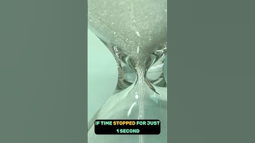 What if time stopped for 1 second?