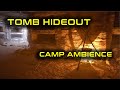 Tomb Hideout [ Hidden Camp &amp; Fire Ambient Sounds ] AC Origins
