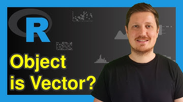 Test if Data Object is a Vector in R (2 Examples) | is.vector & is.atomic Functions | Apply to List