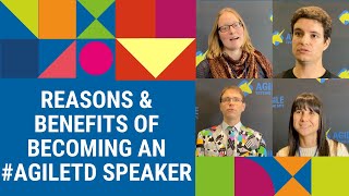 Reasons and Benefits of Becoming an #AgileTD Speaker