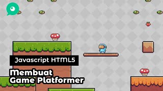 [ Javascript / HTML 5 ] Membuat Game Platformer screenshot 4