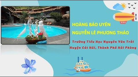 Con Tàu Mơ Ước - Trường Tiểu học Nguyễn Văn Trỗi - Cát Hải