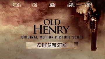 The Grave Stone | Old Henry (Original Score)