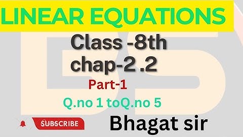 linear equations in one variable class 8||एक चर वाले रैखिक समीकरण||linear equations |chap-2.2
