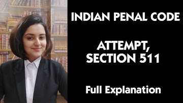 Attempt, Section 511, IPC