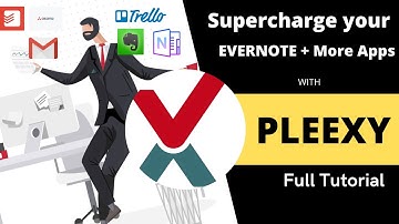 How To Supercharge and Automate Evernote? Pleexy Tutorial