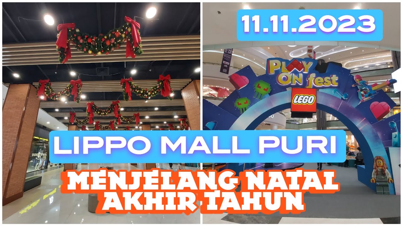LIPPO MALL PURI KEMBANGAN Menjelang NATAL & Akhir Tahun Baru | Event ...