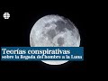 Los 5 motivos por los que algunos creen que el hombre nunca llegó a la Luna