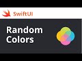 Random colors | SwiftUI in 5 minutes | 2020