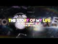 The story of my life  2 year special  read desc