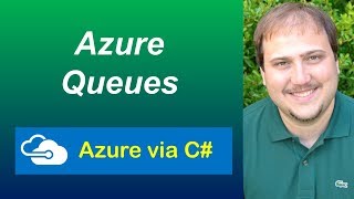 Azure Via C# - Working With Azure Queues