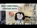 Mini Christmas Cheesecakes | Christmas Recipe| Darci Lynne