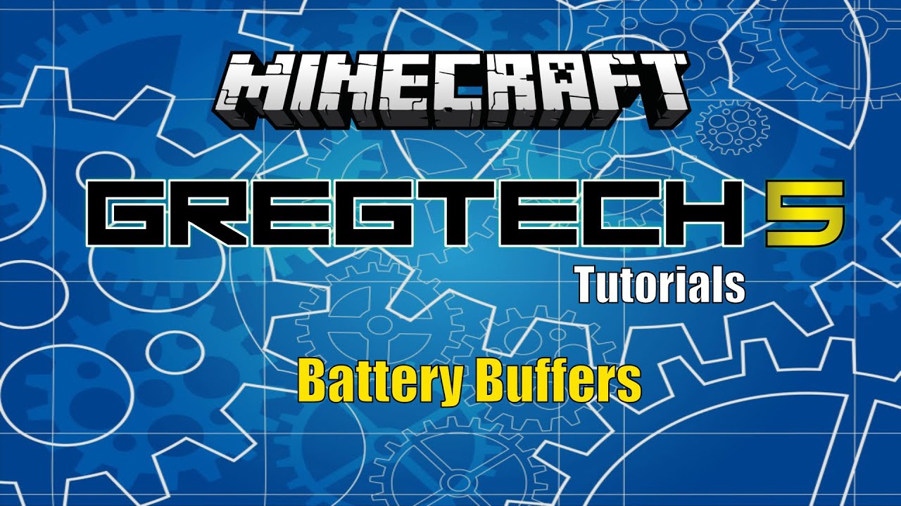 Gregtech 5 Battery Buffer Tutorial YouTube