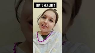 that one aunty😂❤#youtubeshorts #funnyvideo #viralvideo #shorts #shortsviral #comedy #ytshorts