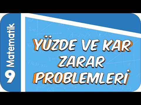 9. Sınıf Matematik: Yüzde ve Kar Zarar Problemleri #2022