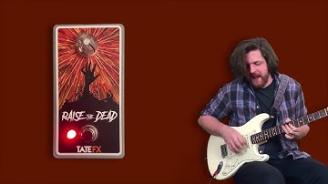 TateFX Raise The Dead Fuzz Demo - Part 5 (Halloween Special)