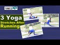 Yoga after running  yoga stretching after running  yoga for beginners  timesxp yoga