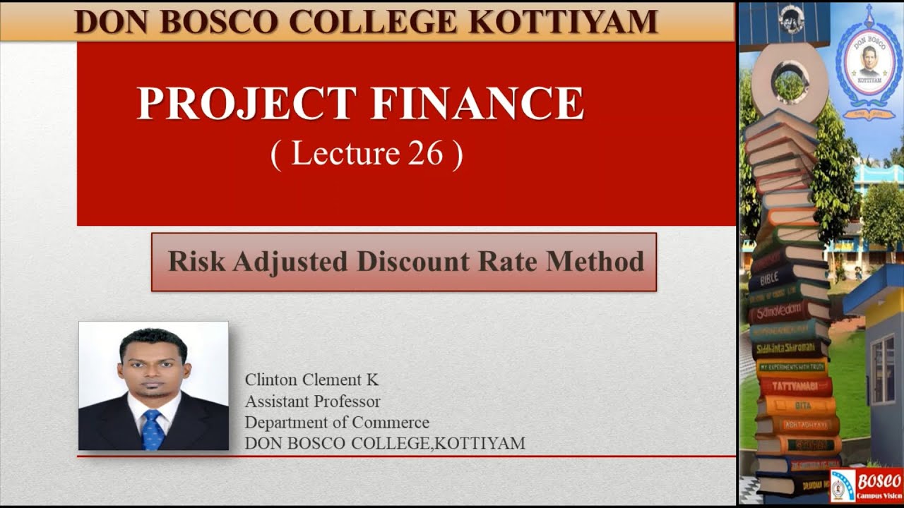 project-finance-lecture-26-risk-adjusted-discount-rate-method-b-com