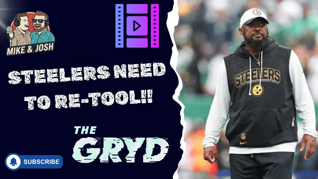 STEELERS NEED TO RE-TOOL!!