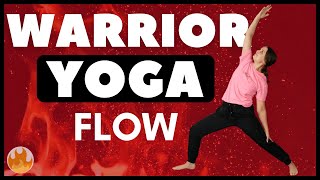 WARRIOR YOGA FLOW for Strength and Balance