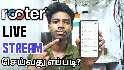 How to Live Stream On Rooter App In Tamil | Tech With Jana John