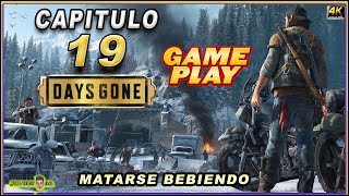 Days Gone   En Español  ✔ Capítulo 19 ? MATARSE BEBIENDO