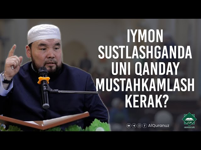 Iymon sustlashganda uni qanday mustahkamlash kerak? class=