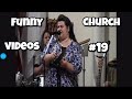 Funny Church Videos #19