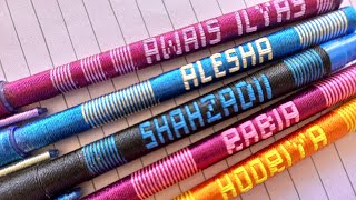 DIY | tutorial of Name weaving on pen