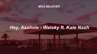 Hey, Asshole - Watsky ft. Kate Nash (sub. español)