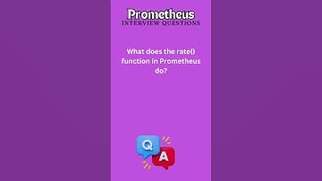 13 Prometheus Interview Questions