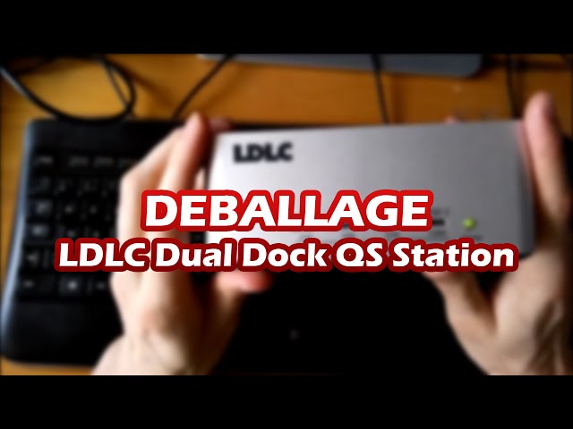 LDLC Dual Dock QS Station