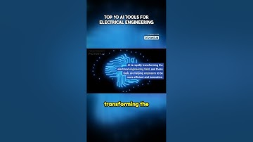 Top 10 AI Tools for Electrical Engineering | Transforming the Field