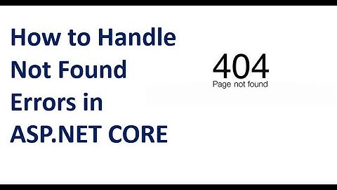 Handle 404 errors in ASP.NET CORE
