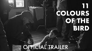 11 COLOURS OF THE BIRD Official UK Trailer