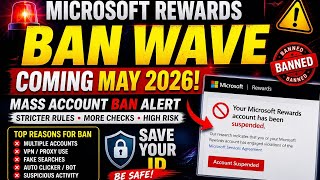 Microsoft Rewards BAN WAVE May 2026 😱 Save Your Account Now!