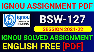 BSW-127 Solved Assignment 2022, BSW 127 Solved Assignment 2021-22 in English, BSW 127 Assignment