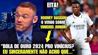 🚨 NOSSA! ROONEY MANDOU NA LATA sobre o VINICIUS JR HOJE!