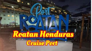 Roatan, Honduras Cruise Port Dec 2023/What to do in Roatan?Walking Tour