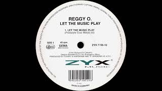 Reggy O. - Let the music play.(Freestyle Club Mix) 1993