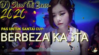 DJ SLOW BERBEZA KASTA || INI BARU PAS UNTUK SANTAY