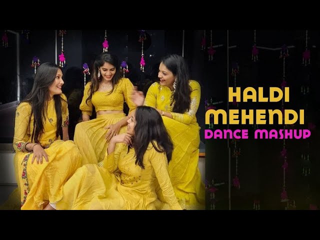 Haldi Mehendi Dance Mashup/MITALI'S DANCE/EASY DANCE/Sangeet Choreography 2021/Bridemaids Dance/Geet class=