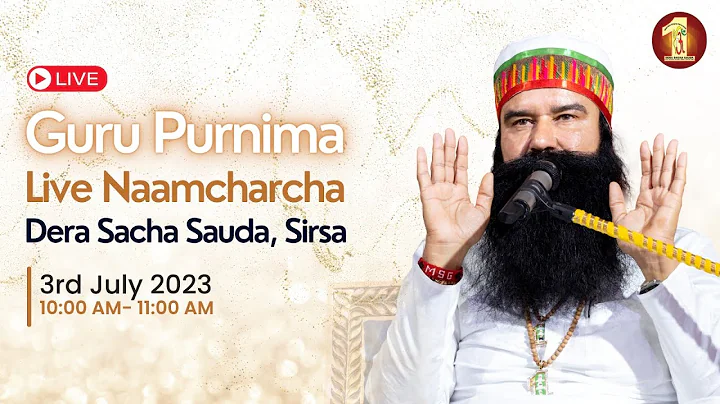 Sirsa | 3 July 2023 | Live Naamcharcha | Shah Satnam Ji Dham