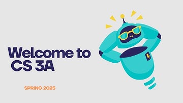 Welcome to CS 3A Spring 2025