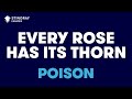 Poison - Every Rose Has Its Thorn (Karaoke With Lyrics)