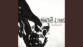 Watch Phantom Limbs Shut Them Out video