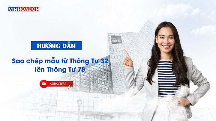 Thông tư 32 về sử dụng hóa đơn điện tử năm 2024