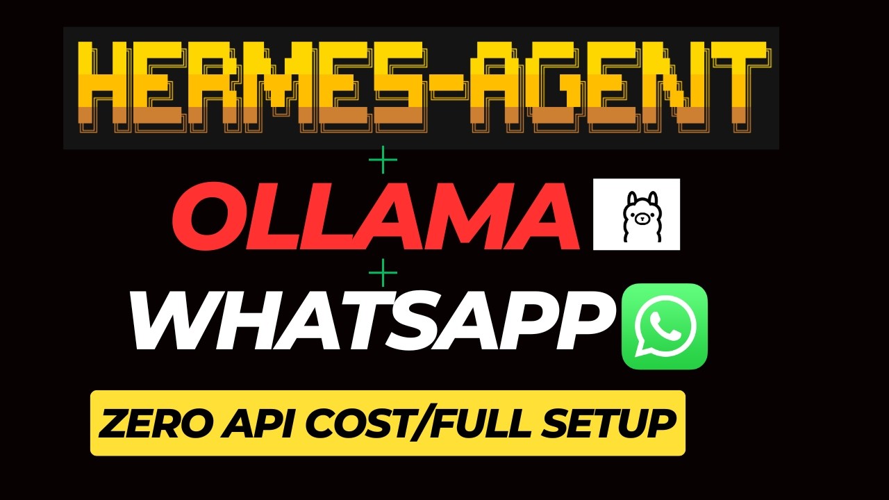 Hermes AI Agent Setup (Local & FREE) — Ollama + WhatsApp + WSL2 Full Guide| NO API COST
