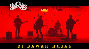 The Rain - Di Bawah Hujan (Official Music Video)