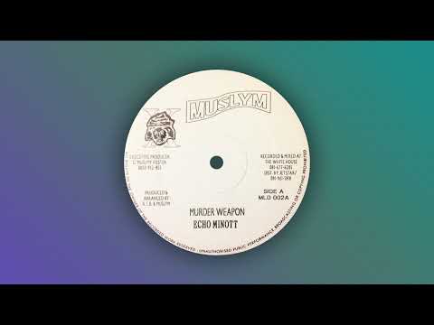 Murder Weapon - Echo Minott (Remastered)